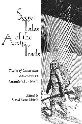 Secret Tales of the Arctic Trails cover