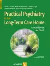 Practical Psychiatry in the Long-Term Care Facility cover