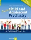 Practical Child and Adolescent Psychiatry for Pediatrics and Primary Care cover