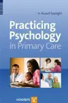 Practicing Psychology in the Primary Care Setting cover