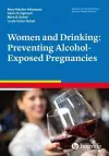 Women and Drinking: Preventing Alcohol-Exposed Pregnancies cover