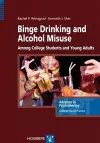 Binge Drinking and Alcohol Misuse Among College Students and Young Adults cover
