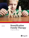 Reunification Family Therapy:  A Treatment Manual cover