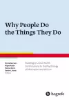 Why People Do the Things They Do: Building on Julius Kuhl's Contributions to the Psychology of Motivation and Volition cover