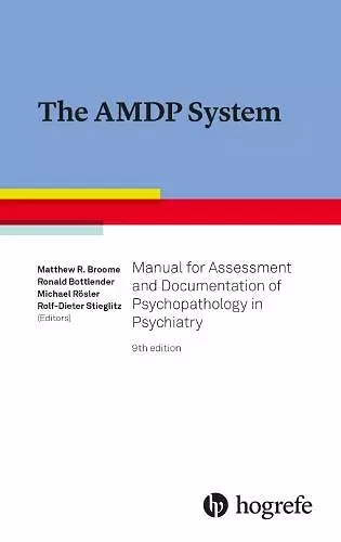 The AMDP System: Manual for Documentation in Psychiatry cover