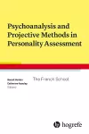 Psychoanalysis and Projective Methods in Personality Assessment cover