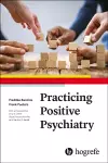 Practicing Positive Psychiatry cover