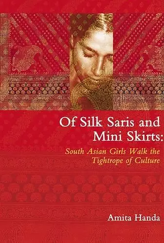 Of Silk Saris & Mini-Skirts cover