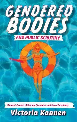Gendered Bodies and Public Scrutiny cover