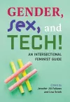 Gender, Sex, and Tech! cover