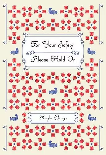 For Your Safety Please Hold On cover