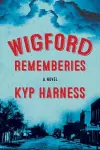 Wigford Rememberies cover