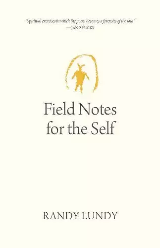 Field Notes for the Self cover