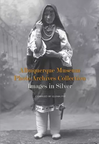 Albuquerque Museum Photo Archives Collection cover