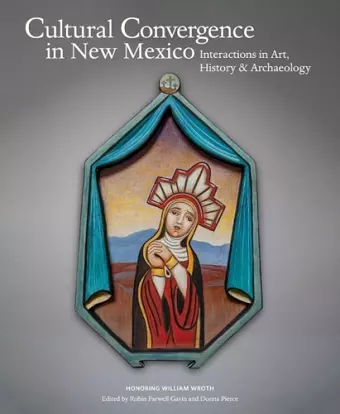 Cultural Convergence in New Mexico cover