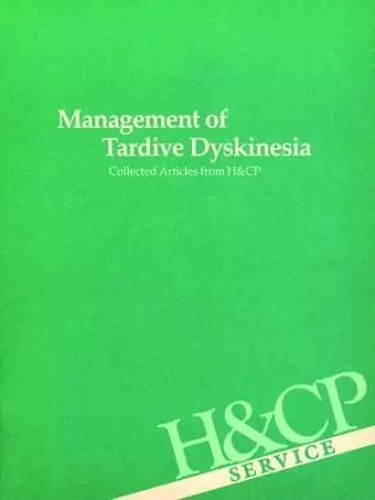 Management of Tardive Dyskinesia cover