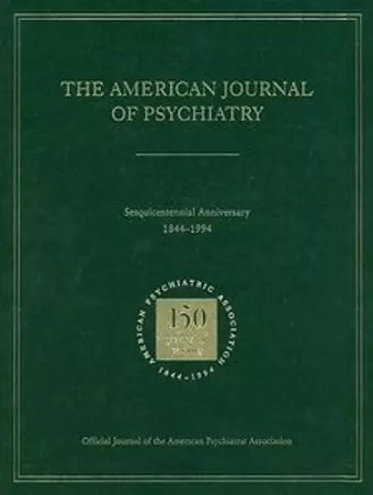 American Journal of Psychiatry 1844-1994 cover