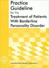 American Psychiatric Association Practice Guideline for the Treatment of Patients With Borderline Personality Disorder cover