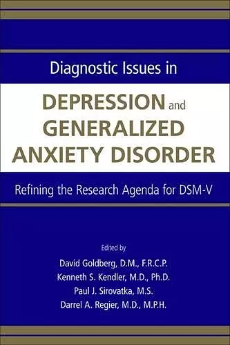 Diagnostic Issues in Depression and Generalized Anxiety Disorder cover