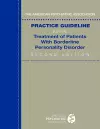 The American Psychiatric Association Practice Guideline for the Treatment of Patients With Borderline  Personality Disorder cover