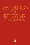 Revolution or Reform? cover