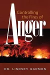 Controlling the Fires of Anger cover