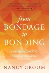 From Bondage to Bonding cover