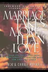 Marriage Takes More Than Love cover