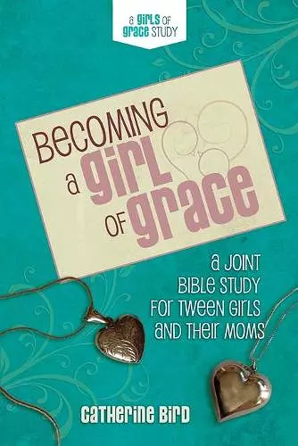 Becoming a Girl of Grace cover