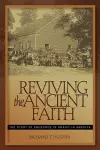 Reviving the Ancient Faith cover