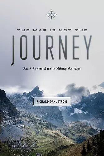 Map Is Not the Journey cover