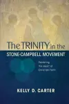 Trinity in the Stone-Campbell Movement cover