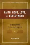 Faith, Hope, Love, and Deployment cover