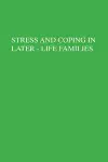 Stress And Coping In Later-Life Families cover