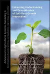 Enhancing Understanding and Quantification of Soil-Root Growth Interactions cover