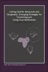 Linking Genetic Resources and Geography cover