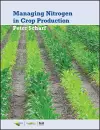 Managing Nitrogen for Crop Production cover