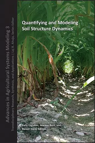 Quantifying and Modeling Soil Strucure Dynamics cover