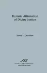 Hymnic Affirmation of Divine Justice cover