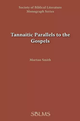 Tannaitic Parallels to the Gospels cover