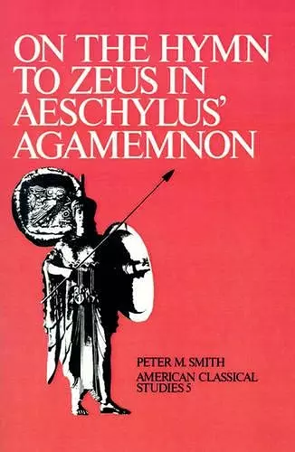 On the Hymn To Zeus in Aeschylus' Agamemnon cover