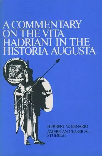 A Commentary On the Vita Hadriani in the Historia Augusta cover