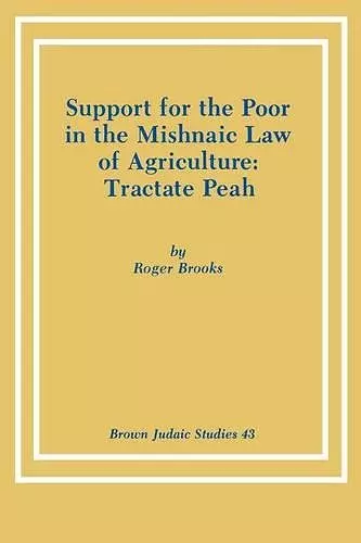 Support for the Poor in the Mishnaic Law of Agriculture cover