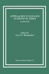 Approaches to Judaism in Medieval Times, Volume II cover