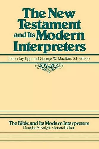 The New Testament and Its Modern Interpreters cover