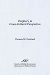 Prophecy in Cross-Cultural Perspective cover