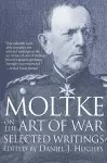 Moltke on the Art of War cover