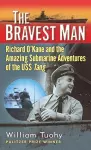 The Bravest Man cover