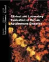 Clinical and Laboratory Evaluation of Human Autoimmune Diseases cover