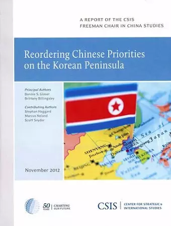 Reordering Chinese Priorities on the Korean Peninsula cover